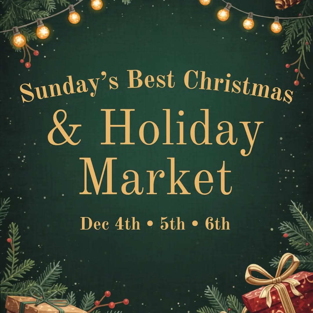 Sunday's Best Christmas & Holiday Market